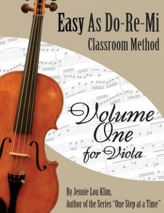 Knjiga Easy As Do - Re - Mi: Viola Book One Jennie Lou Klim