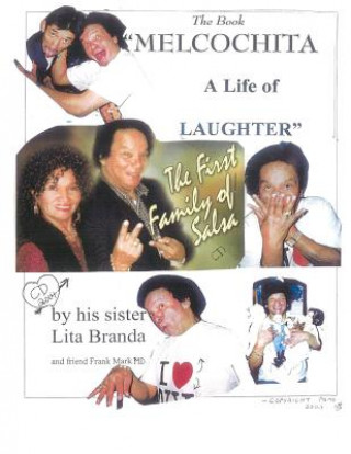 Buch Melcochita: A Life of Laughter Dr Frank R Mark