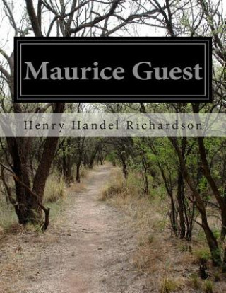 Carte Maurice Guest Henry Handel Richardson