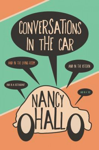 Książka Conversations in the Car Nancy C Hall