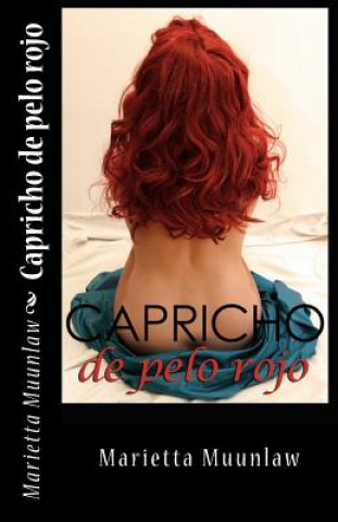 Knjiga Capricho de pelo rojo Marietta Muunlaw