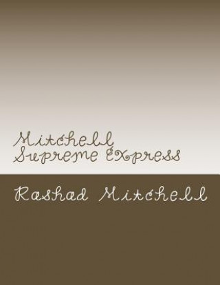 Knjiga Mitchell Supreme Express MR Rashad Skyla Mitchell