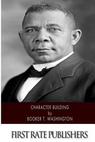 Kniha Character Building Booker T Washington