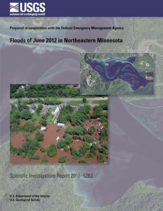 Kniha Floods of June 2012 in Northeastern Minnesota Christina R Czuba
