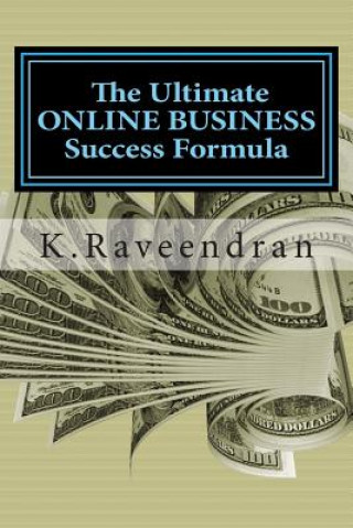 Carte The Ultimate Online Business Success Formula K Raveendran