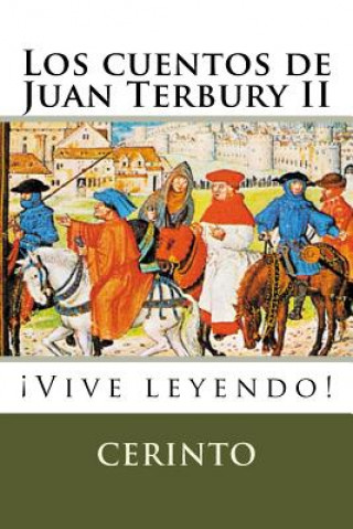Carte Los cuentos de Juan Terbury II: ?Vive leyendo! Cerinto