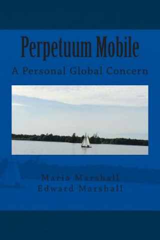 Boek Perpetuum Mobile: A Personal Global Concern Maria Marshall