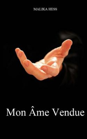 Book Mon Âme Vendue Malika Hess