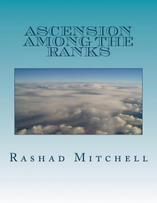 Kniha Ascension Among The Ranks Rashad Skyla Mitchell