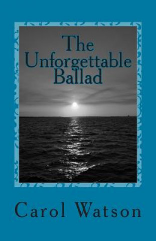 Book The Unforgettable Ballad Carol Watson