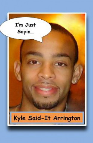 Kniha Kyle Said It Arrington Marcia Arrington