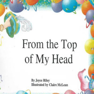 Könyv From the Top of My Head Joyce Riley