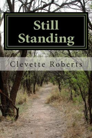 Kniha Still Standing Clevette Roberts