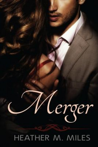 Buch Merger Heather M Miles