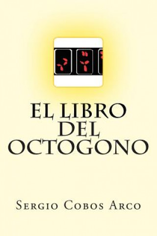 Kniha El Libro Del Octogono Sergio Cobos Arco