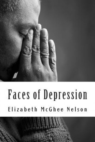 Książka Faces of Depression Dr Elizabeth Marie McGhee Nelson