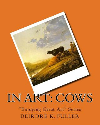 Carte In Art: Cows Deirdre K Fuller