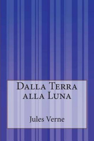 Buch Dalla Terra alla Luna Jules Verne