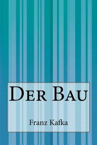 Libro Der Bau Franz Kafka