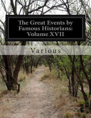 Buch The Great Events by Famous Historians: Volume XVII Various