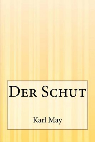 Kniha Der Schut Karl May