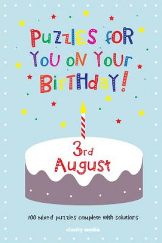 Carte Puzzles for you on your Birthday - 3rd August Clarity Media