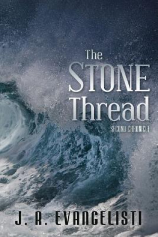 Knjiga Stone Thread J R Evangelisti