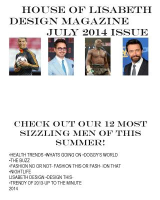 Könyv House of Lisabeth Design Magazine July 2014 Design &amp; Concepts LLC