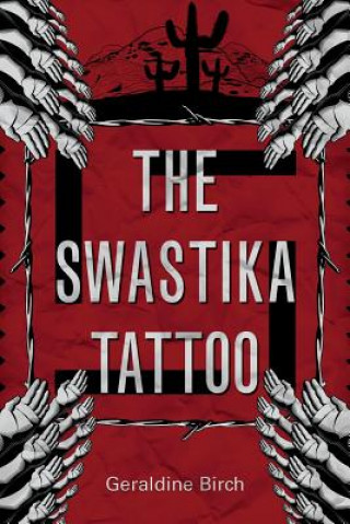 Knjiga The Swastika Tattoo Geraldine Birch