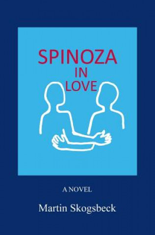 Boek Spinoza in Love Martin Skogsbeck