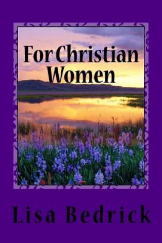 Book For Christian Women Lisa Bedrick