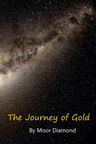 Boek The Journey of Gold MR Moor Diamond
