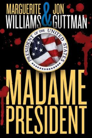 Buch Madame President Marguerite Williams
