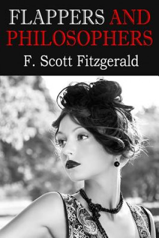 Knjiga Flappers and Philosophers F Scott Fitzgerald