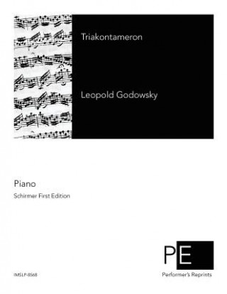 Buch Triakontameron Leopold Godowsky