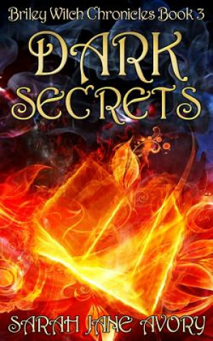 Kniha Dark Secrets Sarah Jane Avory