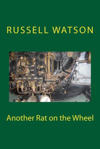 Kniha Another Rat on the Wheel Russell Watson