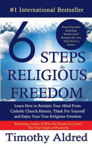 Kniha 6 Steps to Religious Freedom Timothy Aldred