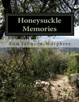 Kniha Honeysuckle Memories Ann Johnson-Murphree