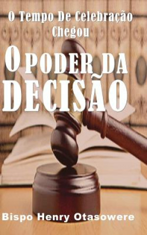 Libro O poder da decis?o Bispo Henry Otasowere