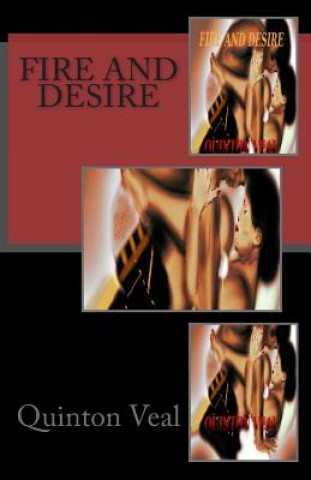 Книга Fire And Desire Quinton Veal