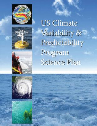 Knjiga US Climate Variability & Predictability Program Science Plan Us Clivar Science Program