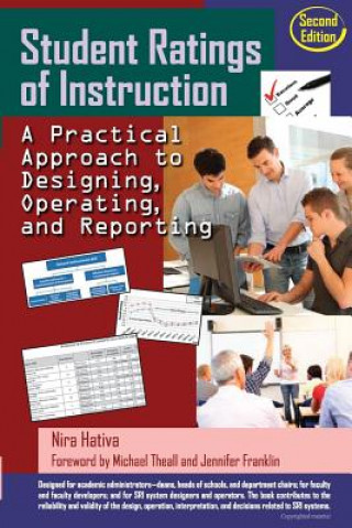 Kniha Student Ratings of Instruction: A Practical Approach to Designing, Operating, and Reporting: Second Edition Nira Hativa