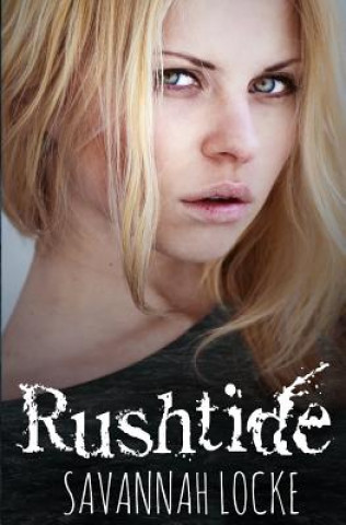 Knjiga Rushtide Savannah Locke