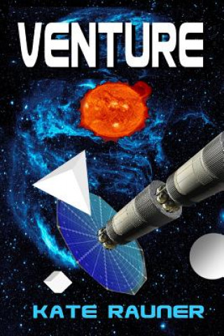 Knjiga Venture Kate Rauner