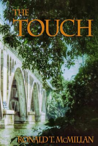 Knjiga The Touch Ronald T McMillan