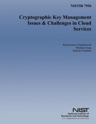 Kniha Cryptographic Key Management Issues & Challenges in Cloud Services Ramaswamy Chandramouli