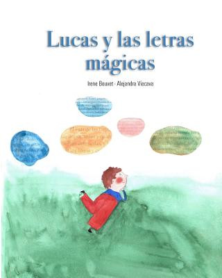 Book Lucas y las letras mágicas Irene Bouvet