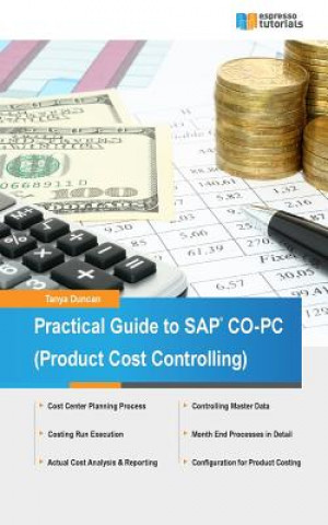 Kniha Practical Guide to SAP CO-PC (Product Cost Controlling) Tanya Duncan