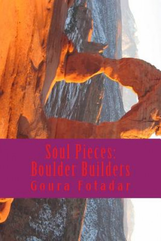 Kniha Soul Pieces: Boulder Builders Goura Fotadar